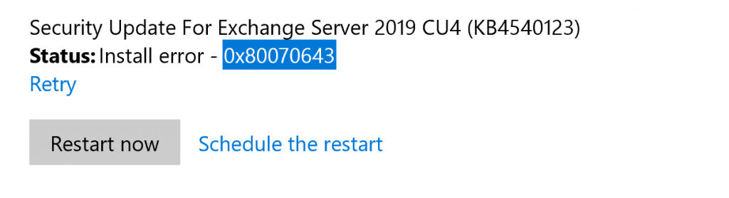 Exchange Server Security Update KB4540123 fails with 0x80070643